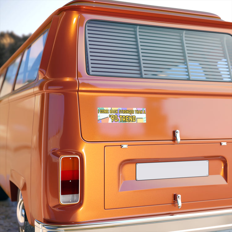 '90s Trend Bumper Sticker