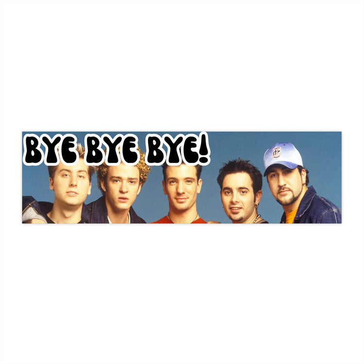 Bye Bye Bye Group Photo Bumper Sticker