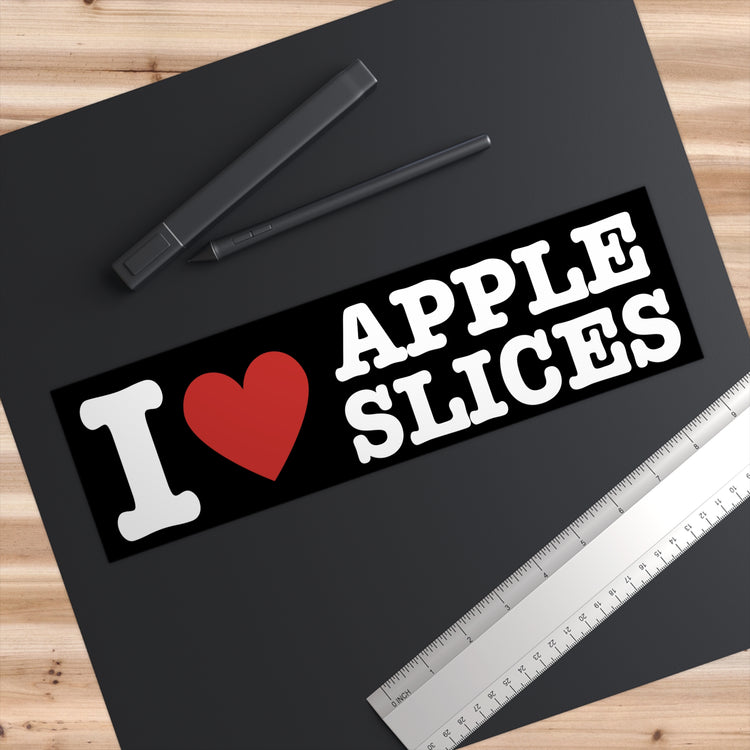 I Heart Apple Slices Bumper Sticker