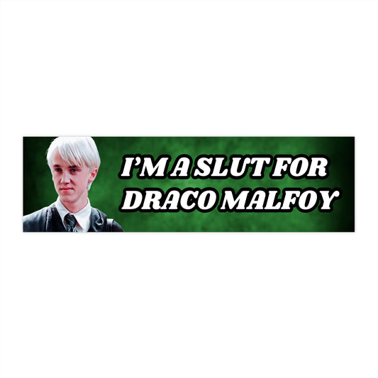 Slut For Draco Bumper Sticker