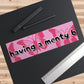 Having a Menty B Bumper Sticker