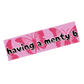 Having a Menty B Bumper Sticker