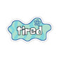 Tired Sponge Sticker